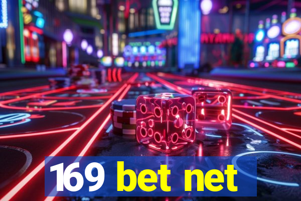 169 bet net